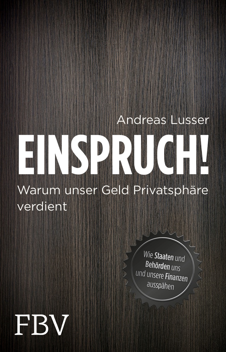 Fundamentale Bedenken gegen den automatischen Datenaustausch / Buchveröffentlichung &quot;Einspruch!&quot; von Andreas Lusser (BILD)