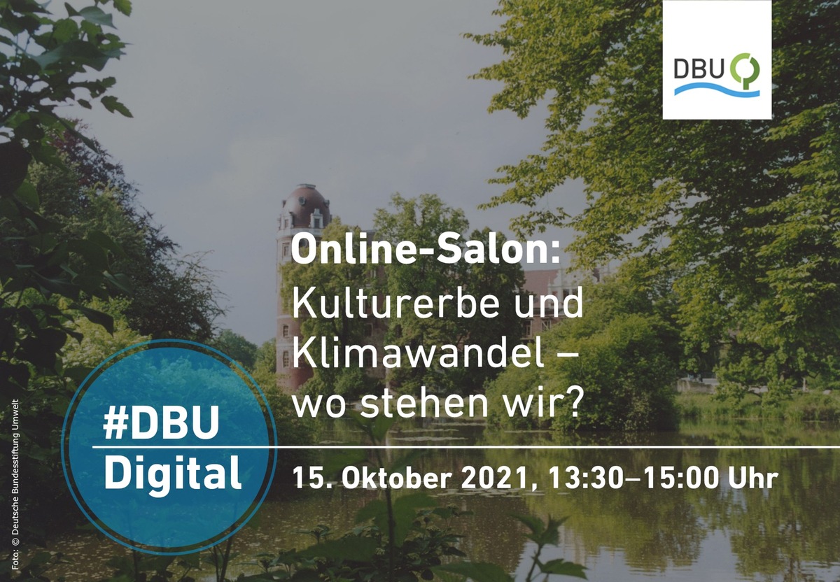 Terminankündigung: #DBUdigital Online-Salon „Kulturerbe und Klimawandel – wo stehen wir?“ am 15.10.2021