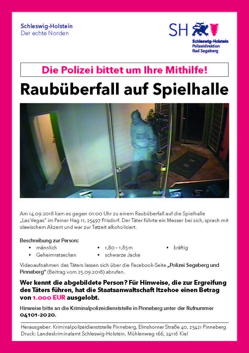 POL-SE: Prisdorf - Fahndung nach Raubüberfall auf Spielhalle