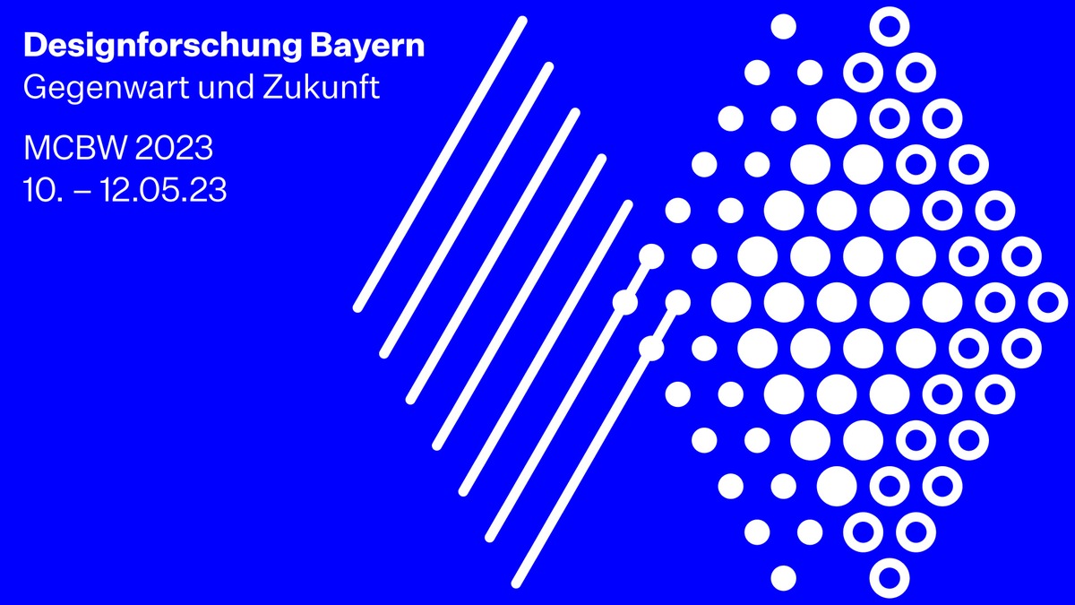 Presseeinladung: PRESSE-PREVIEW zur Ausstellung &quot;Designforschung Bayern&quot; der Hochschule München im Rahmen der Munich Creative Business Week 2023