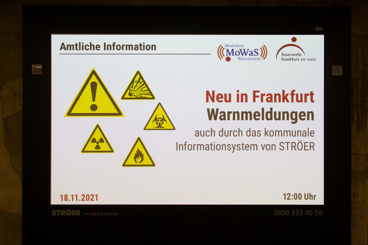 FW-F: Frankfurt stärkt Bevölkerungswarnung // Feuerwehr steuert über satellitengestütztes Warnsystem nicht nur Medien und Warnapps an, sondern auch die digitalen Screens von Ströer.