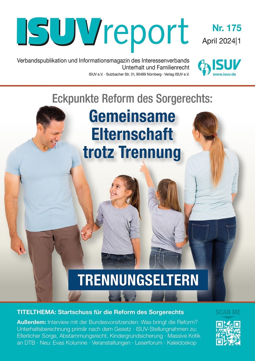 ISUV-Report 175: Eckpunkte der Reform des Sorge-, Umgangs- und Abstammungsrechts – Trennungseltern bleiben