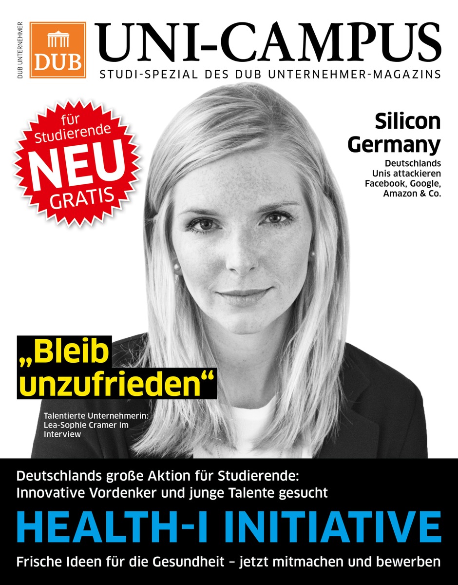 Deutsche Unternehmerbörse startet Studi-Titel DUB UNI-CAMPUS / Auflage: 40.000 Exemplare an 40 Unis / Spezial des DUB UNTERNEHMER-Magazins für Studierende