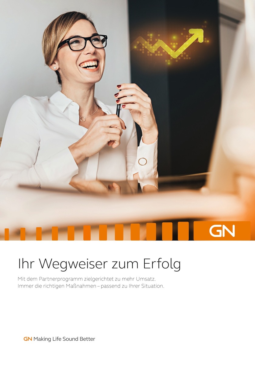 Attraktive Unterstützung in Marketing und Training für Hörakustiker: Broschüre „Ihr Wegweiser zum Erfolg“ gibt Überblick über alle Angebote des GN Partnerprogramms