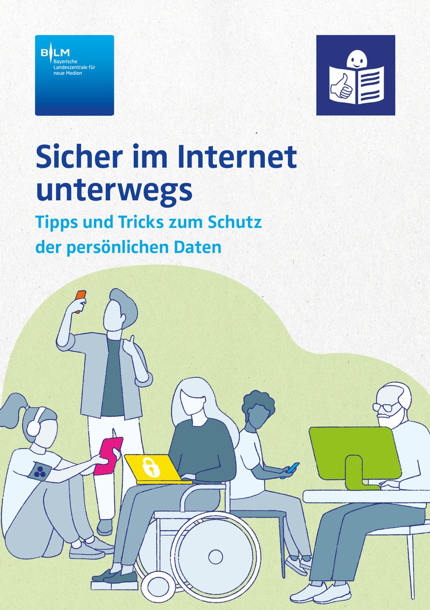 Für Menschen mit Leseeinschränkungen: Wie schütze ich meine Daten im Internet? / Neue BLM-Broschüre in Leichter Sprache