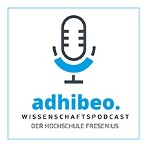 adhibeo - der Wissenschaftspodcast der Hochschule Fresenius: Wie machen wir unser Energiesystem wieder effizient?