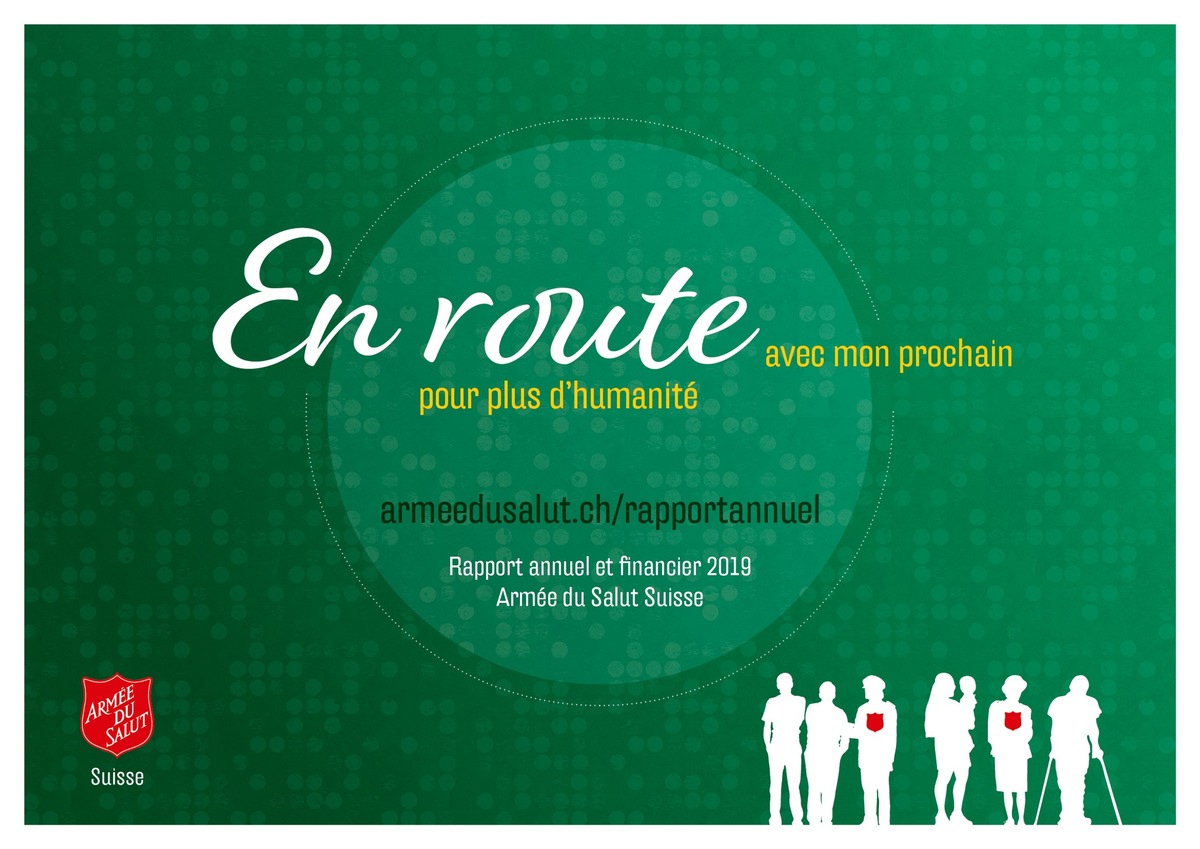 &quot; En route avec mon prochain pour plus d&#039;humanité &quot; - le rapport annuel et les comptes annuels 2019 de l&#039;Armée du Salut sont en ligne