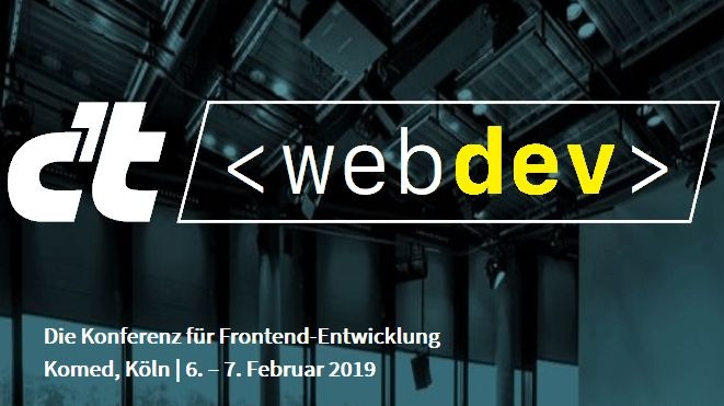 c&#039;t &lt;webdev&gt; / Die neue Konferenz für Frontend-Entwicklung