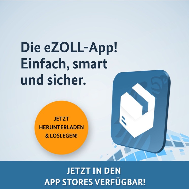 GZD: Veröffentlichung der eZOLL-App / Zollanmeldung für private Postsendungen nun mobil per App möglich