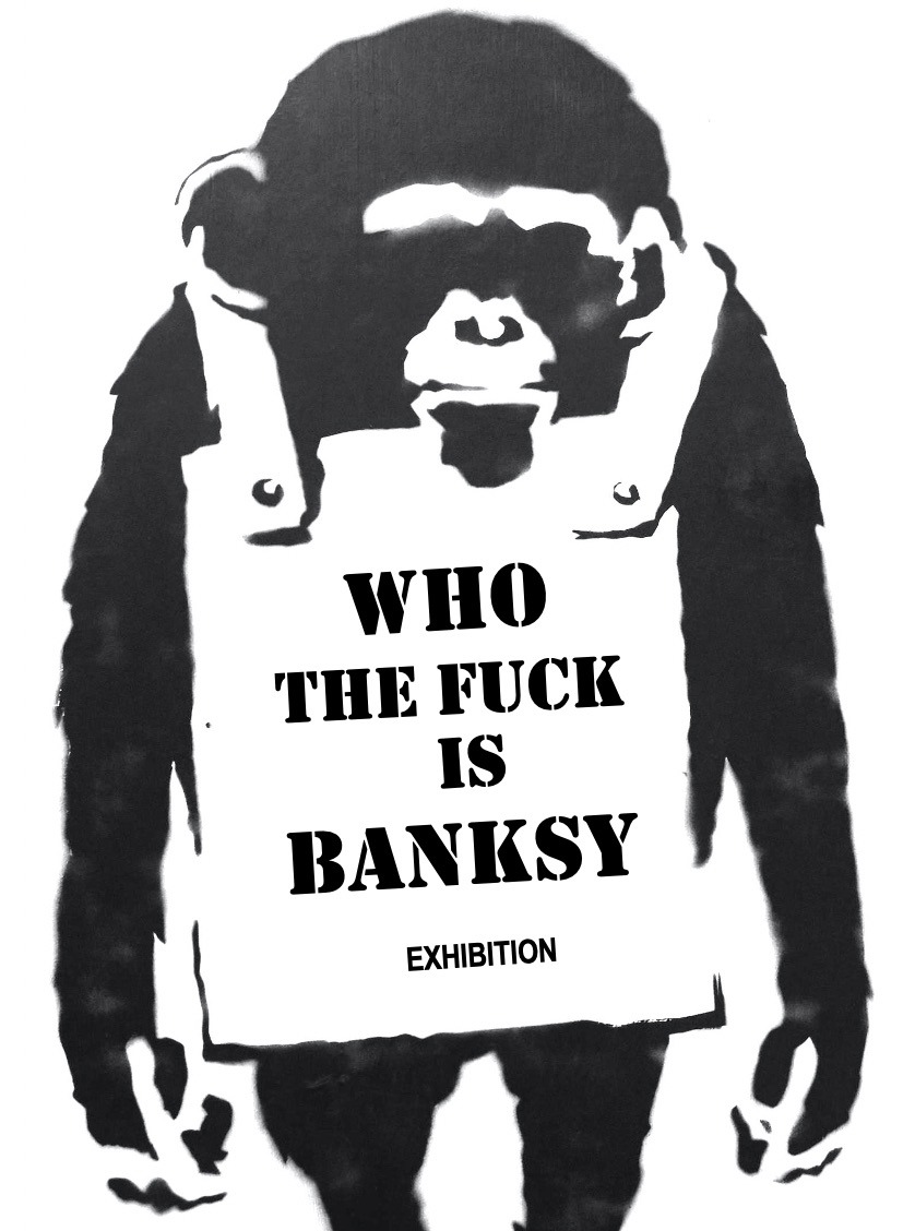 Who the fuck is Banksy - Exhibition - / präsentiert im Rosenhang Museum Weilburg