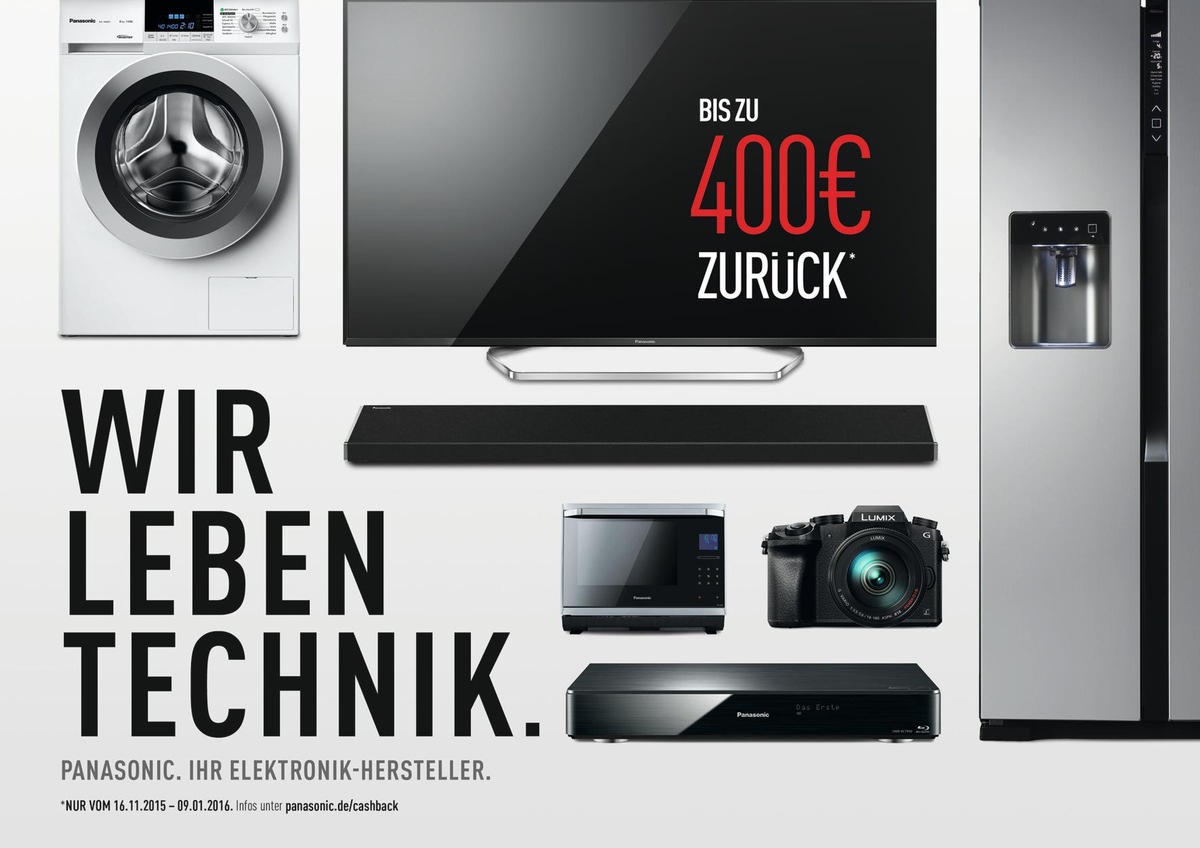 Panasonic Cashback-Aktion vom 16.11.2015 bis 09.01.2016 / Panasonic kurbelt das Weihnachtsgeschäft mit erheblichen Preisvorteilen und einer reichweitenstarken Werbekampagne an