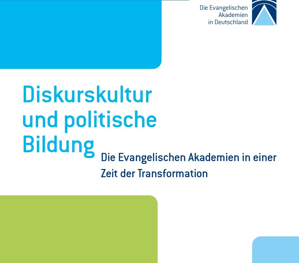 Positionspapier der Evangelischen Akademien zur Diskurskultur und politischen Bildung erschienen