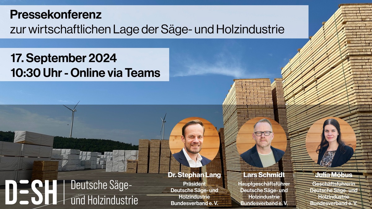 Erinnerung: Einladung DeSH-Pressekonferenz - Zur wirtschaftlichen Lage der Säge- und Holzindustrie 2024