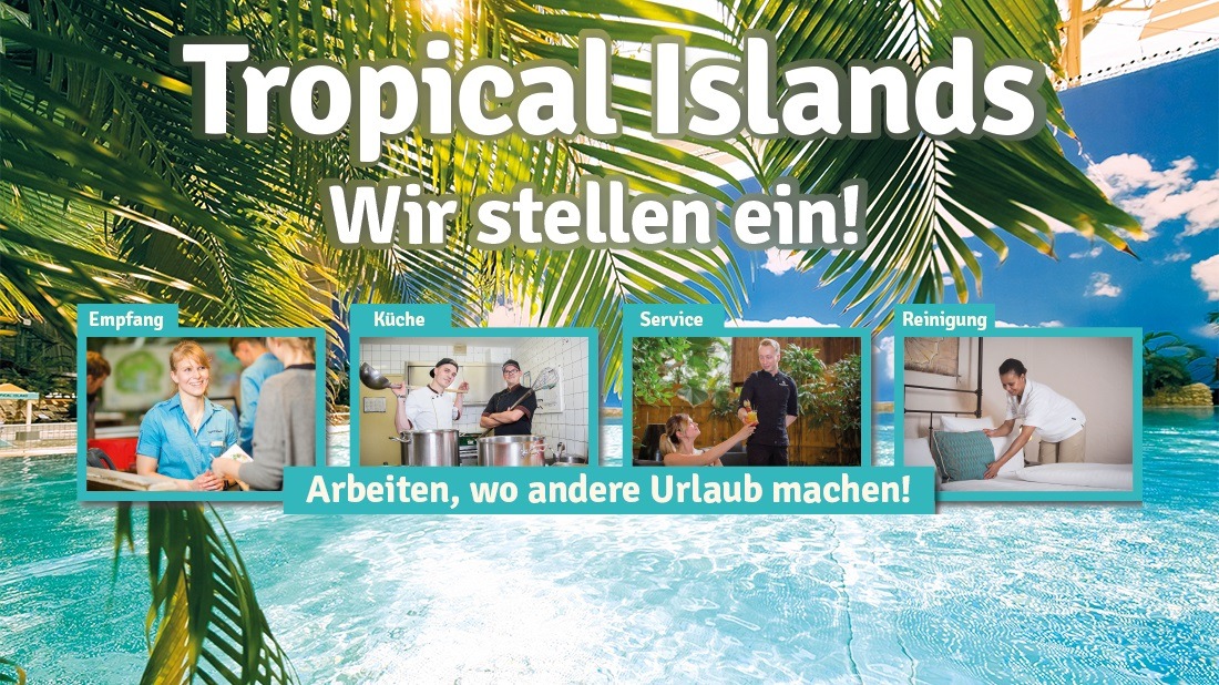 Tropical Islands sucht Verstärkung