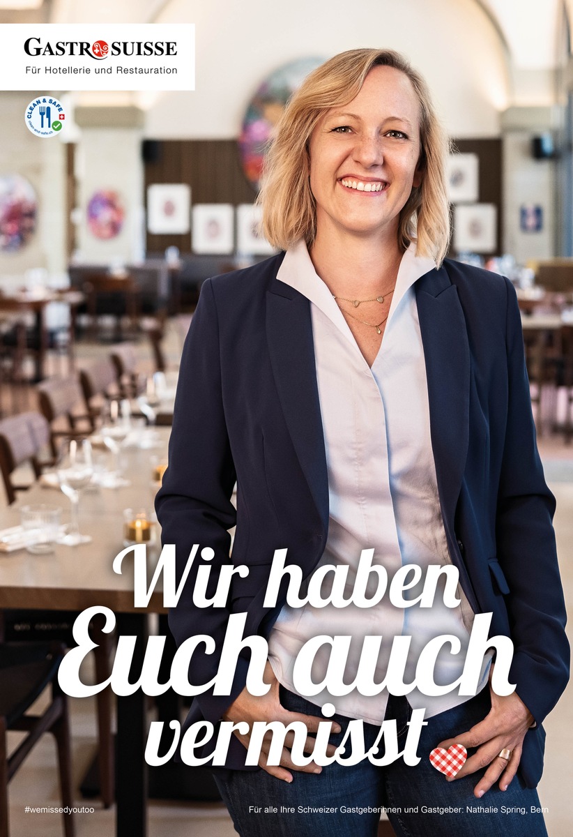 Heute lanciert GastroSuisse eine landesweite Marketingkampagne &quot;Wir haben Euch auch vermisst&quot; - so lautet die Herzensbotschaft des Gastgewerbes