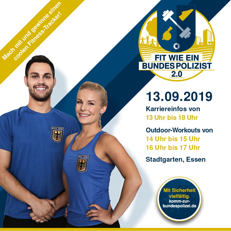 BPOL NRW: &quot;Fit wie ein Bundespolizist 2.0&quot; - Bundespolizei führt zum ersten Mal Live-Workouts im Essener Stadtgarten durch - Einladung an Interessierte für eine Karriere bei der Bundespolizei