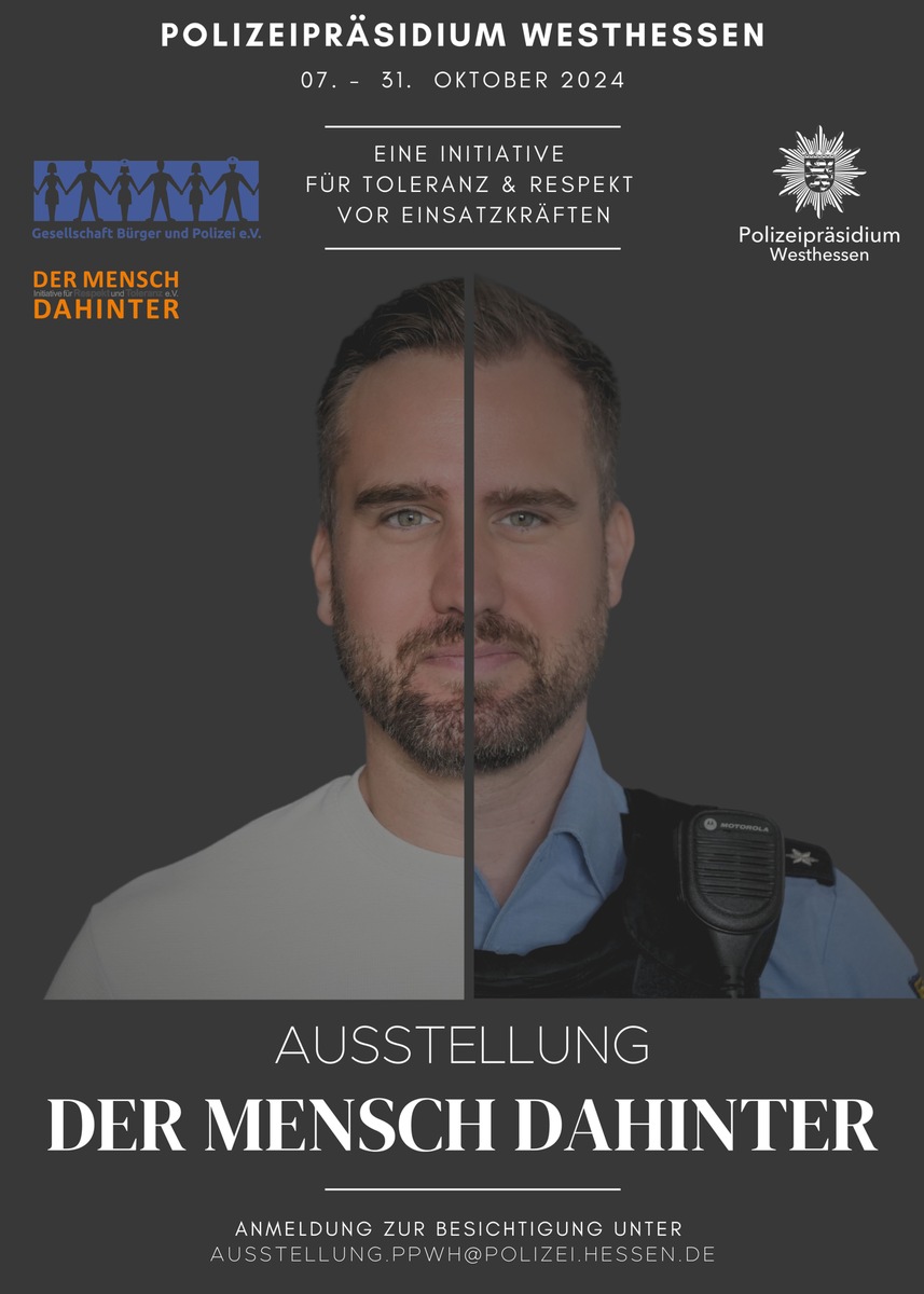 POL-MTK: Fotoausstellung &quot;Der Mensch dahinter&quot; im Polizeipräsidium Westhessen Wiesbaden, 08.10.2024 bis 31.10.2024