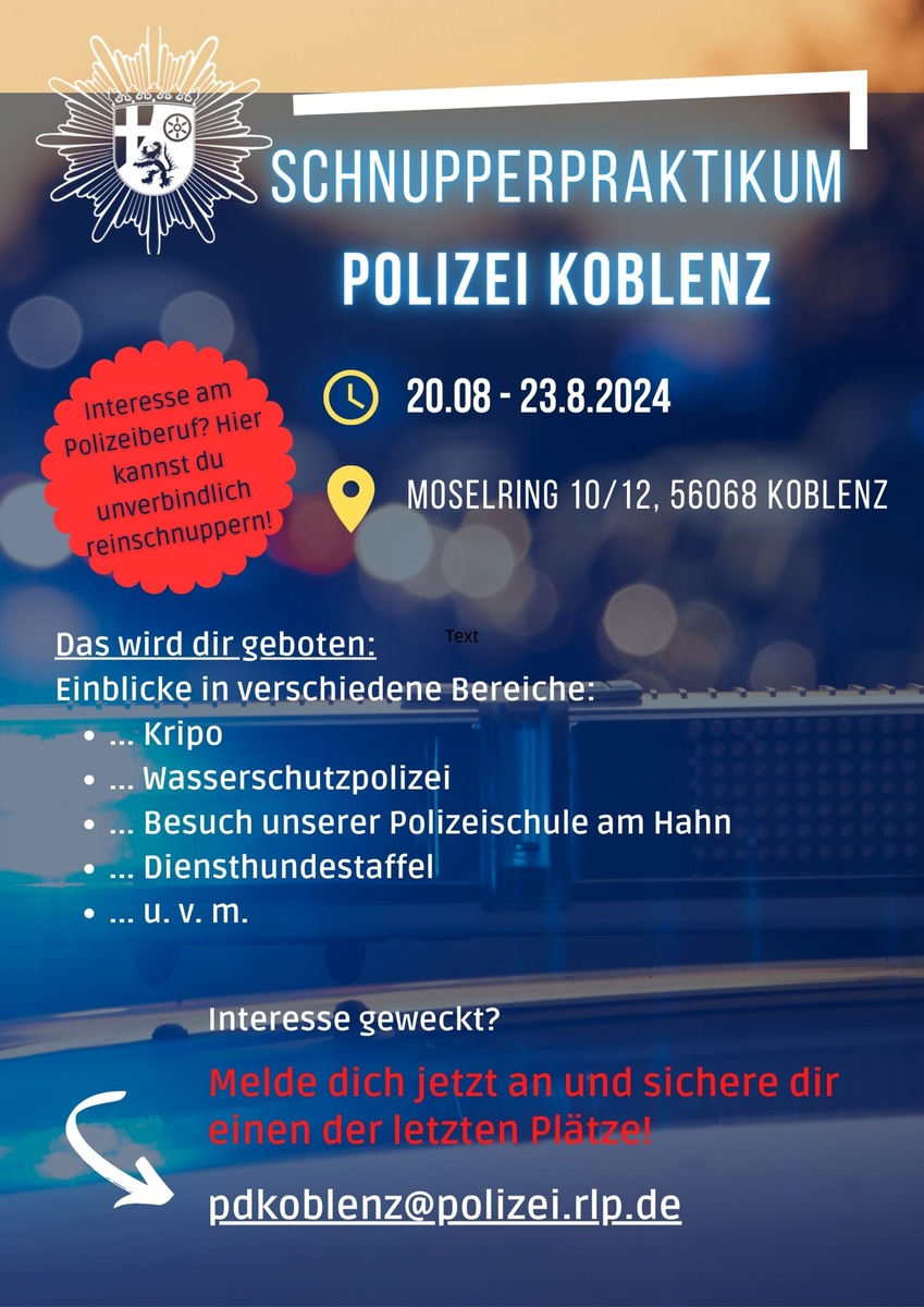 POL-PPKO: Praktikum bei der Polizei Koblenz: letzte Plätze sichern!