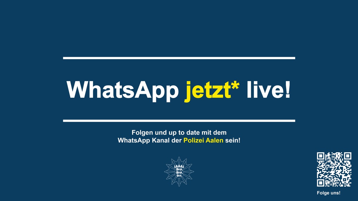 POL-AA: Die Polizei Baden-Württemberg und das Polizeipräsidium Aalen sind ab heute auf WhatsApp live