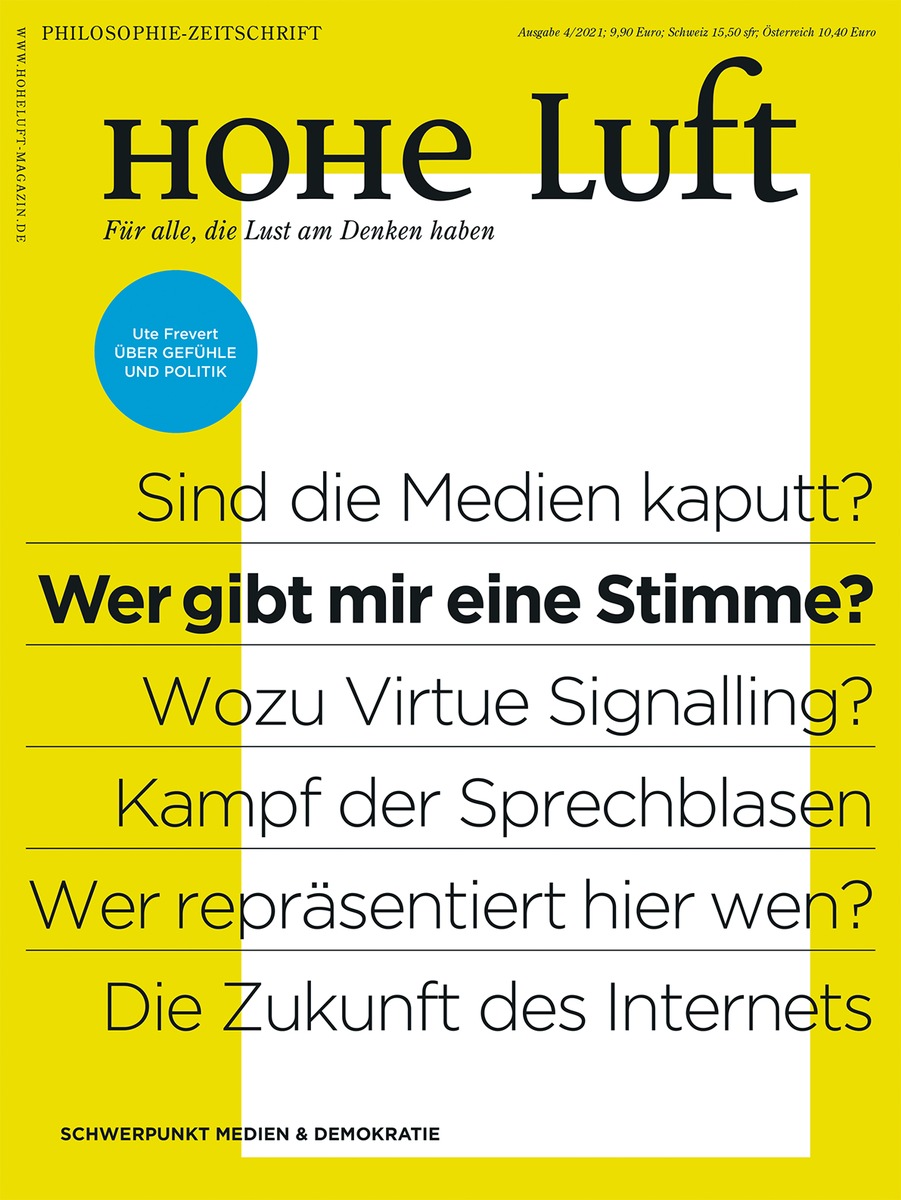 Sind die Medien kaputt? / Philosophiemagazin HOHE LUFT macht die Rolle der Medien in der Pandemie zum Schwerpunktthema