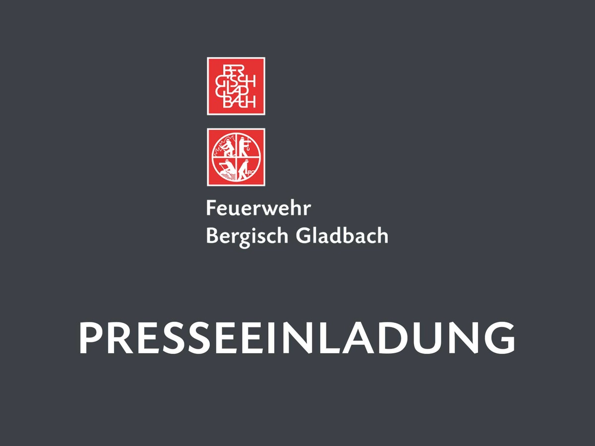 FW-GL: PRESSEEINLADUNG zur Großübung der Feuerwehr Bergisch Gladbach am 22. Juni 2024