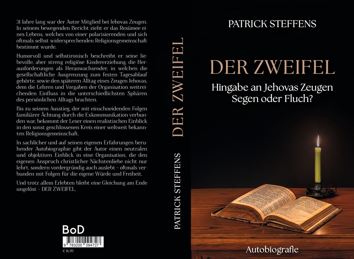 Der Zweifel - Hingabe an Jehovas Zeugen, Segen oder Fluch