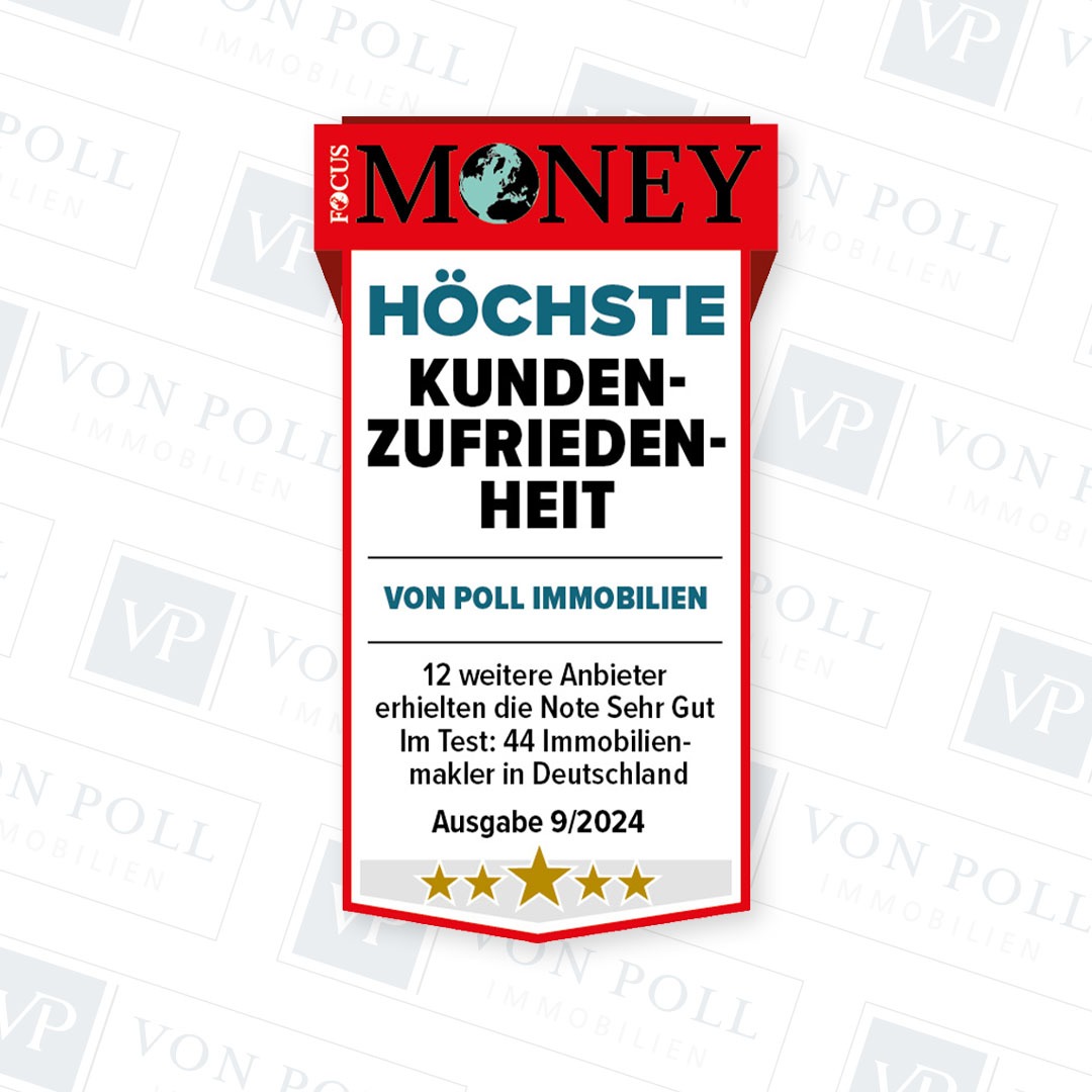 Höchste Kundenzufriedenheit 2024: Erneute Auszeichnung für VON POLL IMMOBILIEN