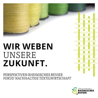 Fachkonferenz zur Textilwirtschaft im Rheinischen Revier zeigt das Potenzial von Innovation und Nachhaltigkeit