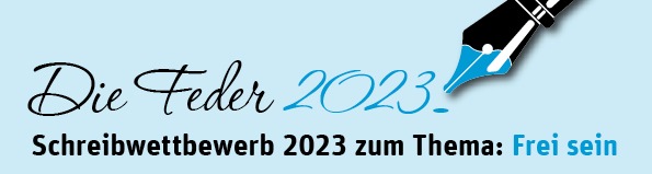 Pressemitteilung: Hanns-Seidel-Stiftung lobt Schreibwettbewerb &quot;Die Feder&quot; zum Thema &quot;Frei sein&quot; aus