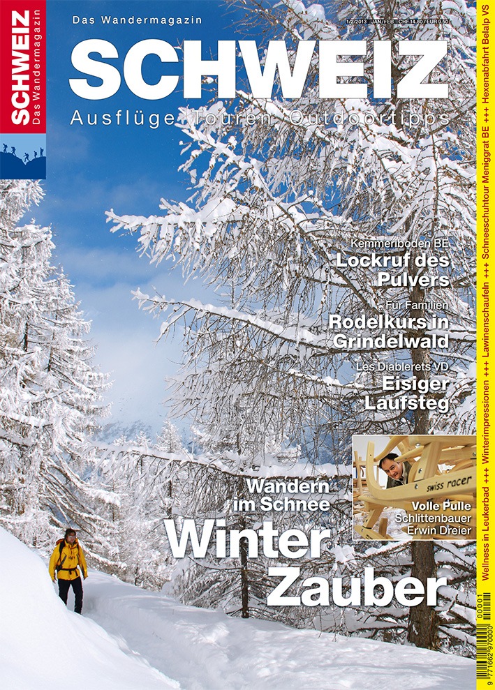 Wandermagazin SCHWEIZ im Januar_Februar_2013: Winterzauber - Wandern im Schnee