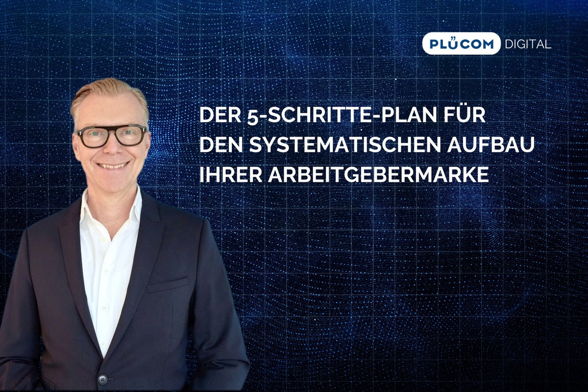 Der 5-Schritte-Plan für den systematischen Aufbau Ihrer Arbeitgebermarke