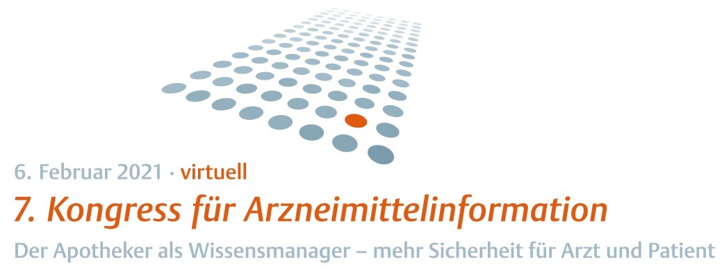 7. Kongress für Arzneimittelinformation am 6. Februar 2021 / Der Apotheker als Wissensmanager - Mehr Sicherheit für Arzt und Patient!