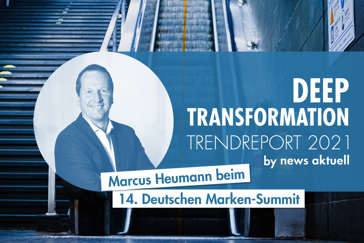 Deep transformation in der Kommunikationsbranche? Exklusives Preview des news aktuell Trendreport beim Deutschen Marken-Summit