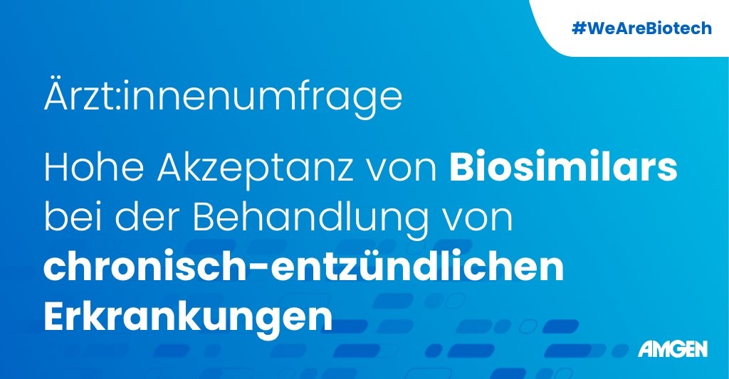 Ärzt:innenumfrage: hohe Akzeptanz von Biosimilars bei der Behandlung von chronisch-entzündlichen Erkrankungen