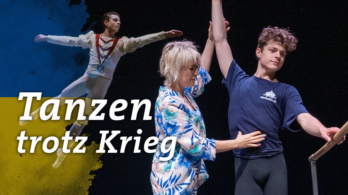 &quot;Tanzen trotz Krieg&quot; / SWR Kultur Doku über ein großes Tanztalent in der ARD Mediathek