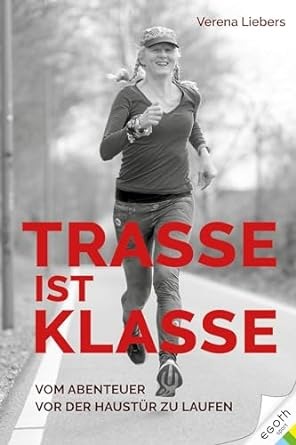 Trasse ist Klasse