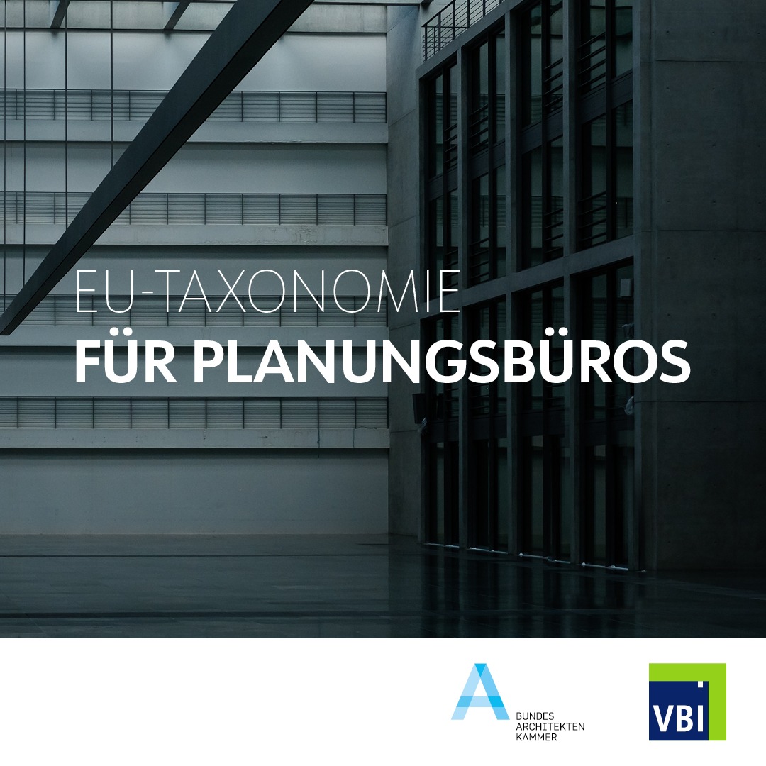 EU-Taxonomie für Planungsunternehmen. Leitfaden veröffentlicht.