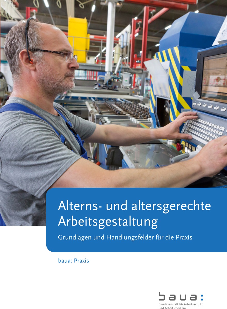 Neue baua: Praxis erschienen: Arbeit alter(n)sgerecht gestalten