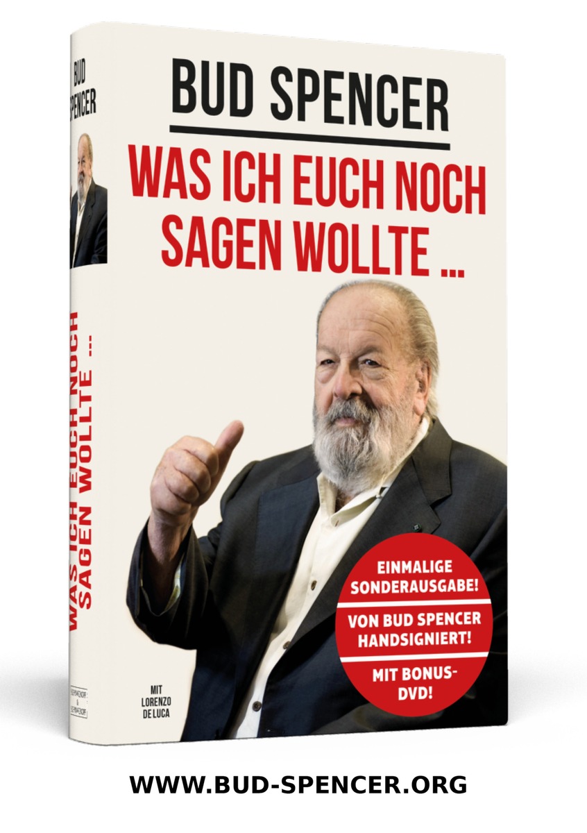 BUD SPENCER: WAS ICH EUCH NOCH SAGEN WOLLTE / Die letzten handsignierten Exemplare jetzt auf www.bud-spencer.org