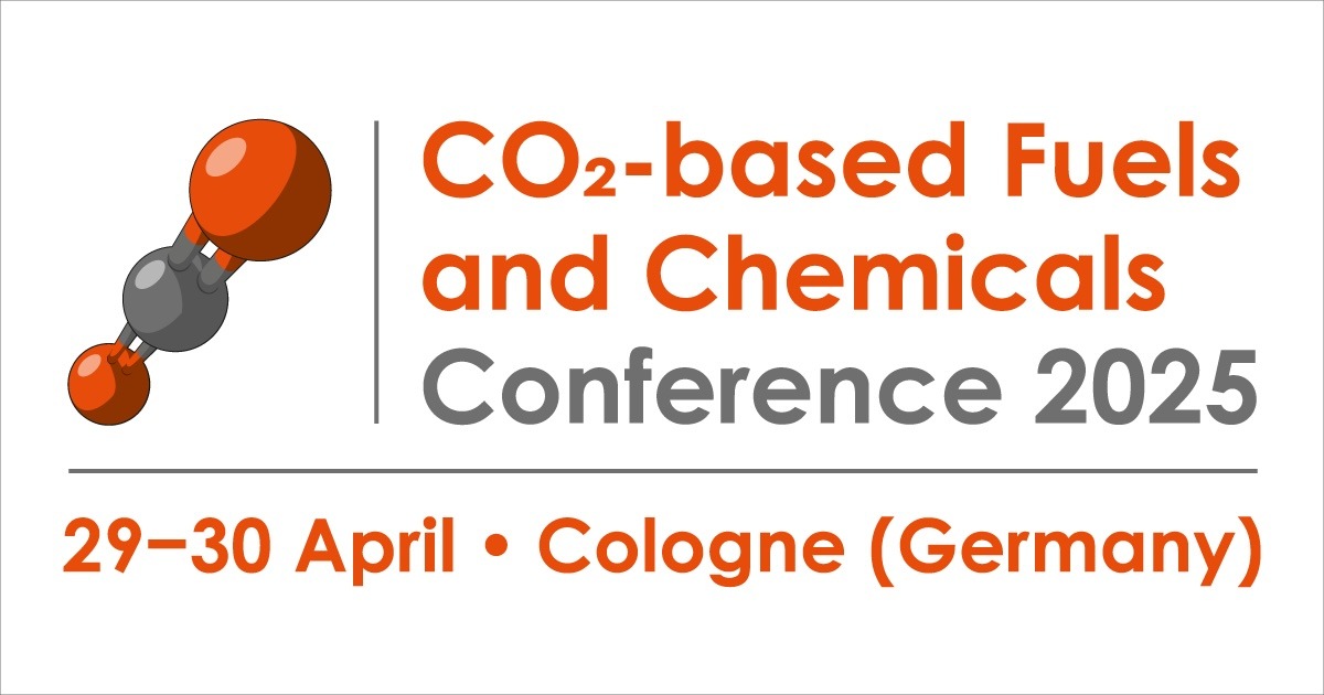 Transforming CO₂ into Opportunities: The CO₂-Based Fuels and Chemicals Conference 2025