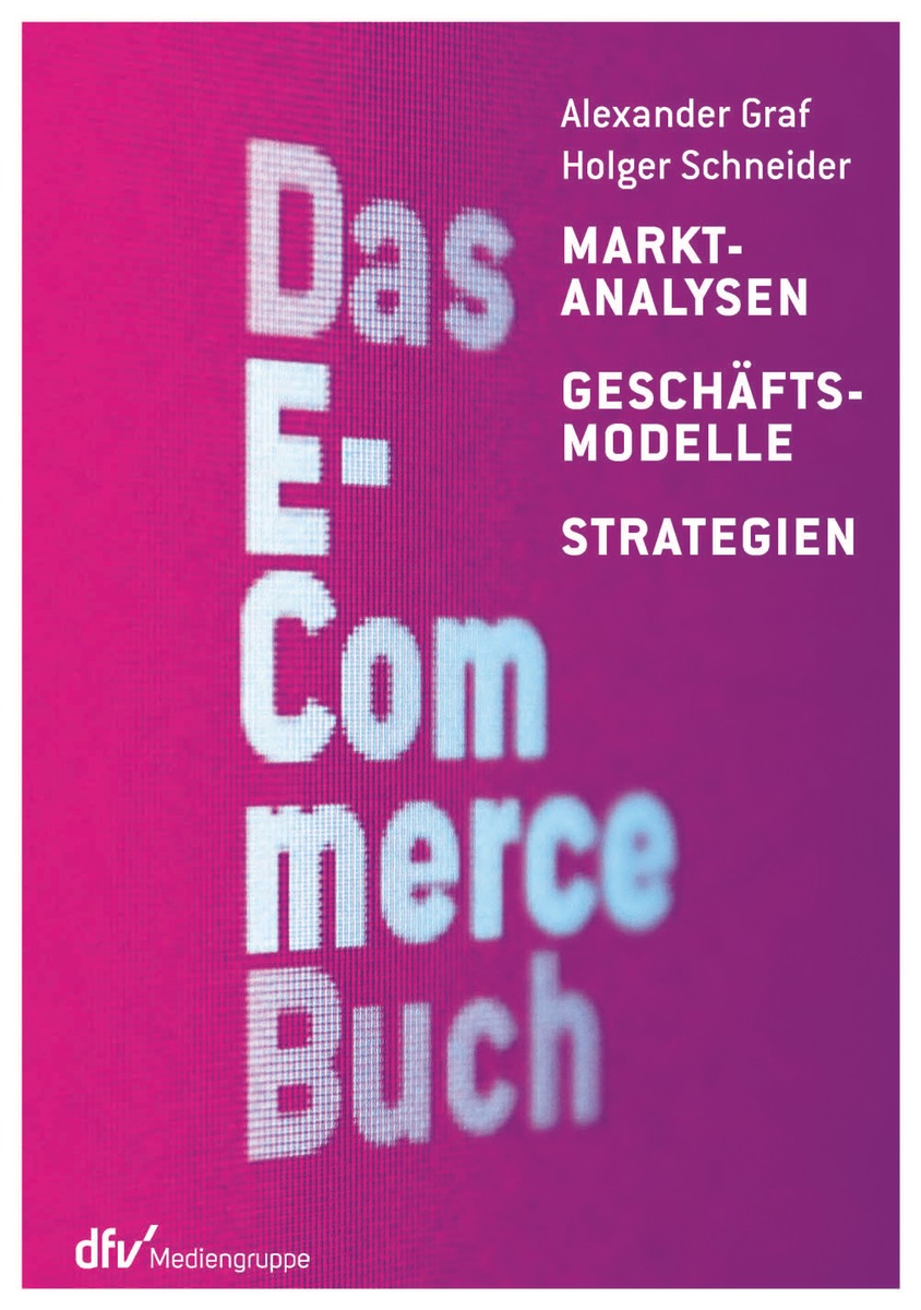 Neuerscheiung für den Online-Handel: 
Das E-Commerce Buch