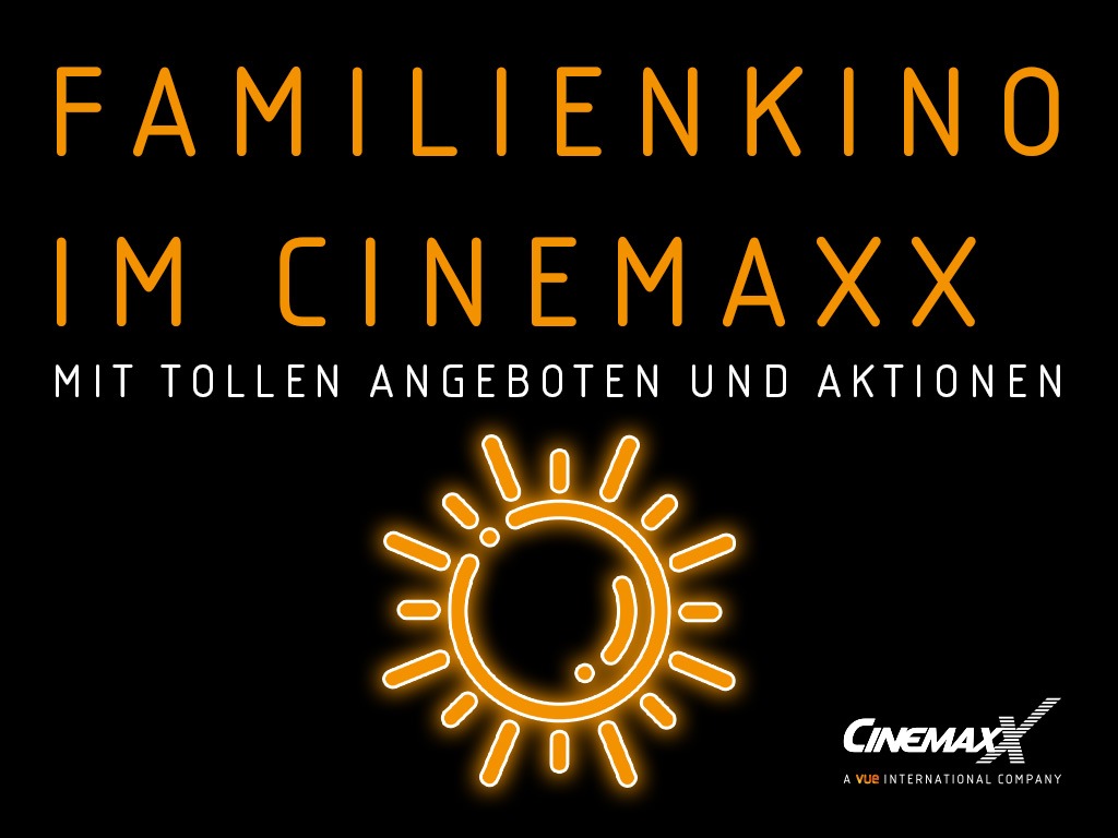 Ferienkino für Familien bei CinemaxX / Vergünstigungen, Aktionen und Unterhaltungsprogramm