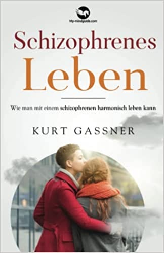 Schizophrenes Leben: Wie man mit einem schizophrenen harmonisch leben kann