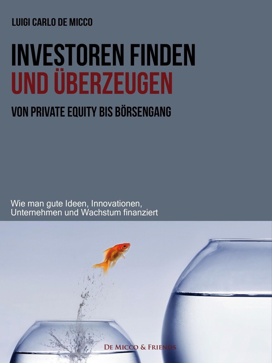 &quot;Parasiten-Manager&quot; als Erfolgsbremse / Bucherscheinung: &quot;Investoren finden und überzeugen&quot;