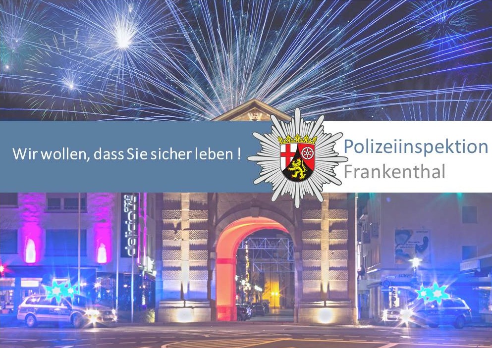 POL-PDLU: Silvesterbedingte Einsätze