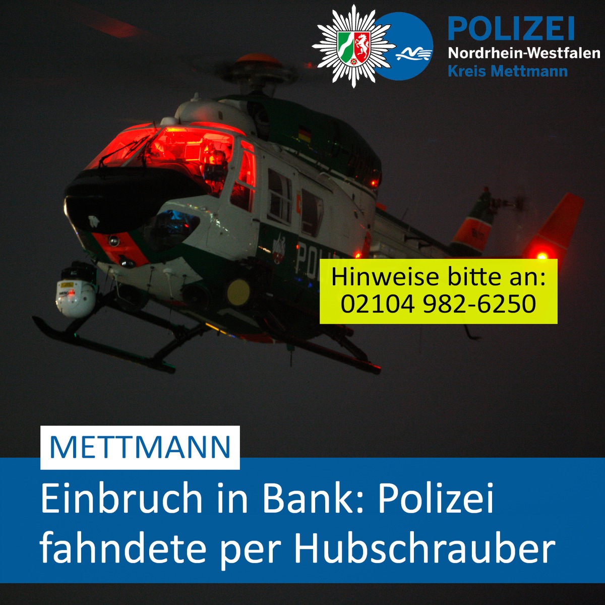 POL-ME: Einbruch in Bank: Polizei fahndete per Hubschrauber nach den Tätern - Mettmann - 2501093