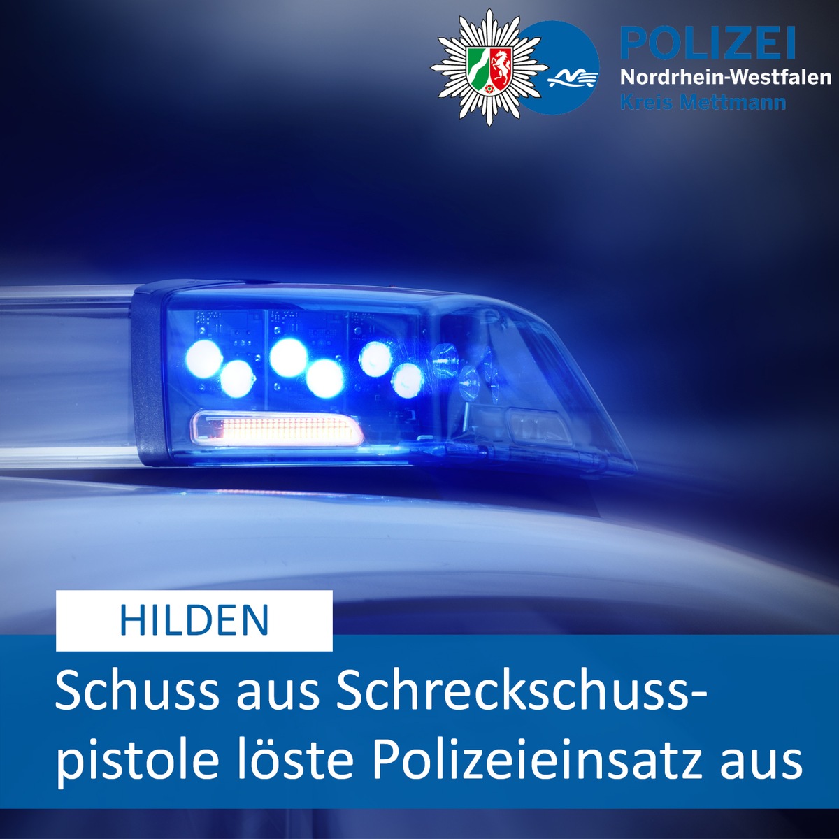 POL-ME: Schuss aus Schreckschusswaffe löste Polizeieinsatz aus - 2502084