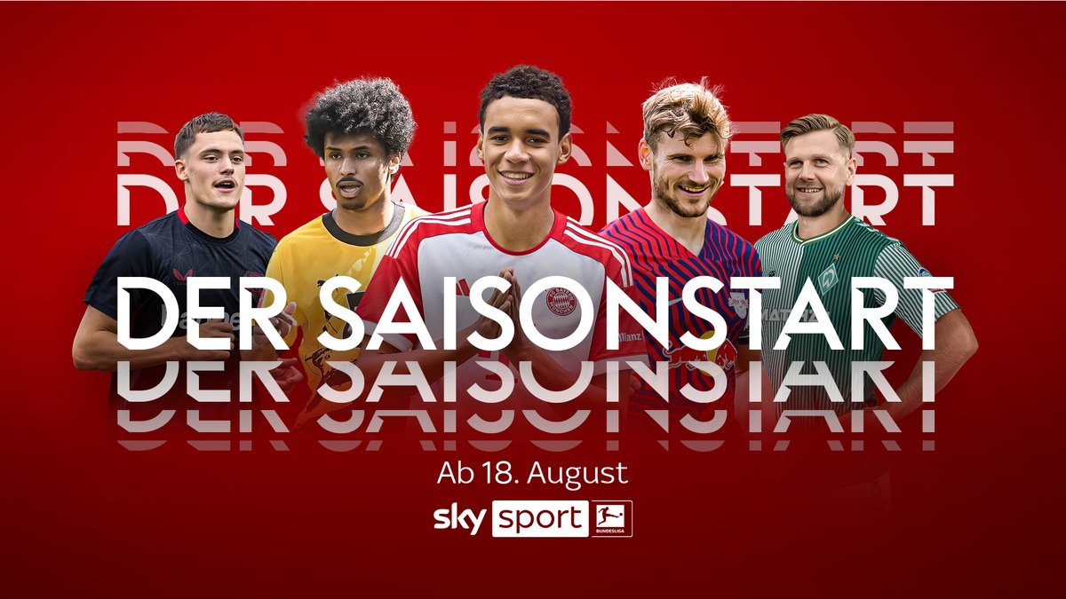 BVB gegen Köln und Leverkusen gegen Leipzig: Sky Sport präsentiert den ersten Bundesliga-Samstag der neuen Saison live und exklusiv