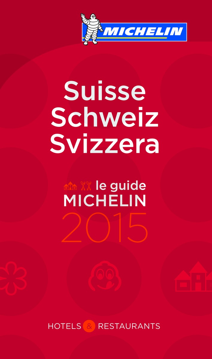 Record de restaurants étoilés dans le guide MICHELIN Suisse 2015 (IMAGE)