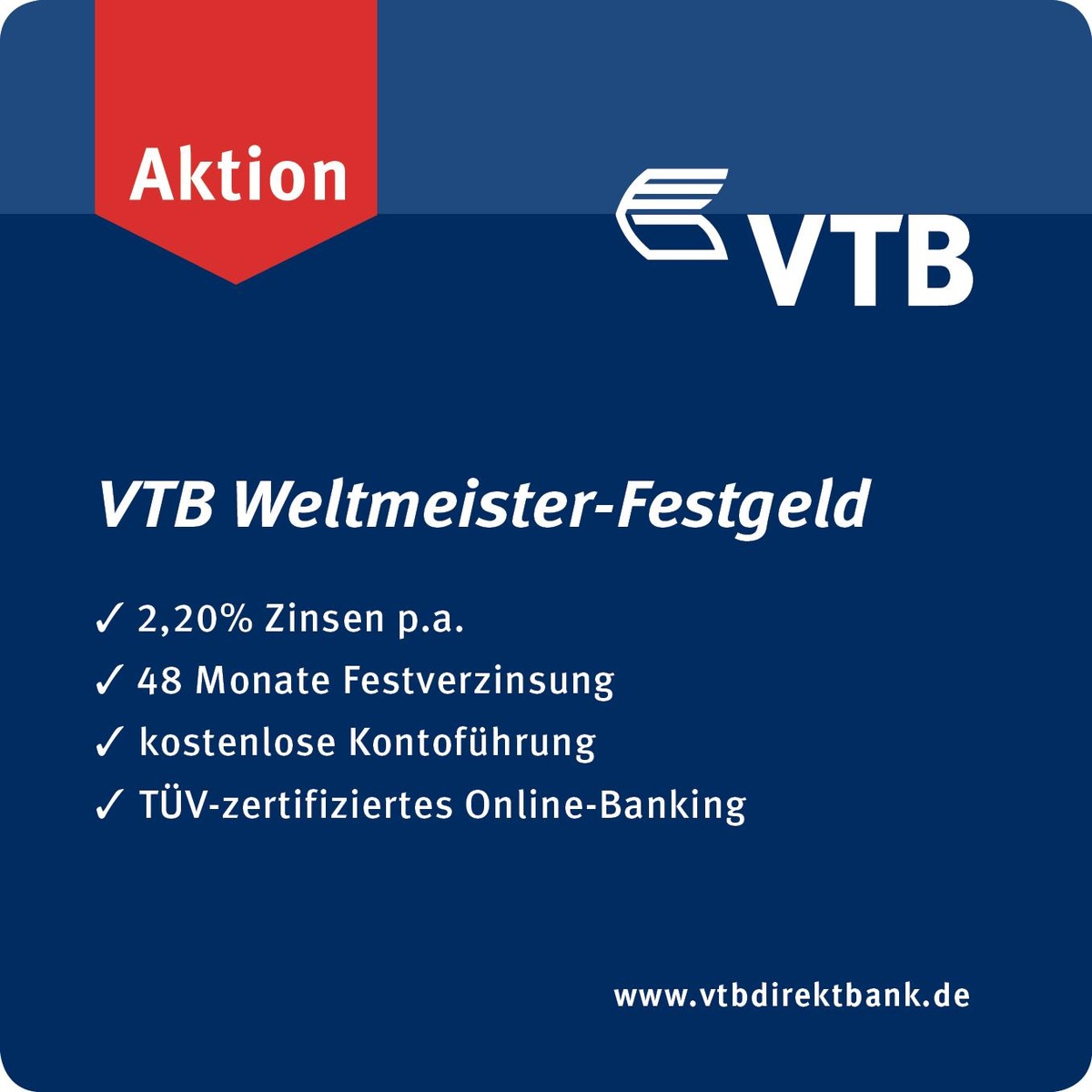 VTB Weltmeister-Festgeld mit 2,20% Zinsen p.a. / Die VTB Direktbank gratuliert zum Sieg der Deutschen Nationalmannschaft (FOTO)